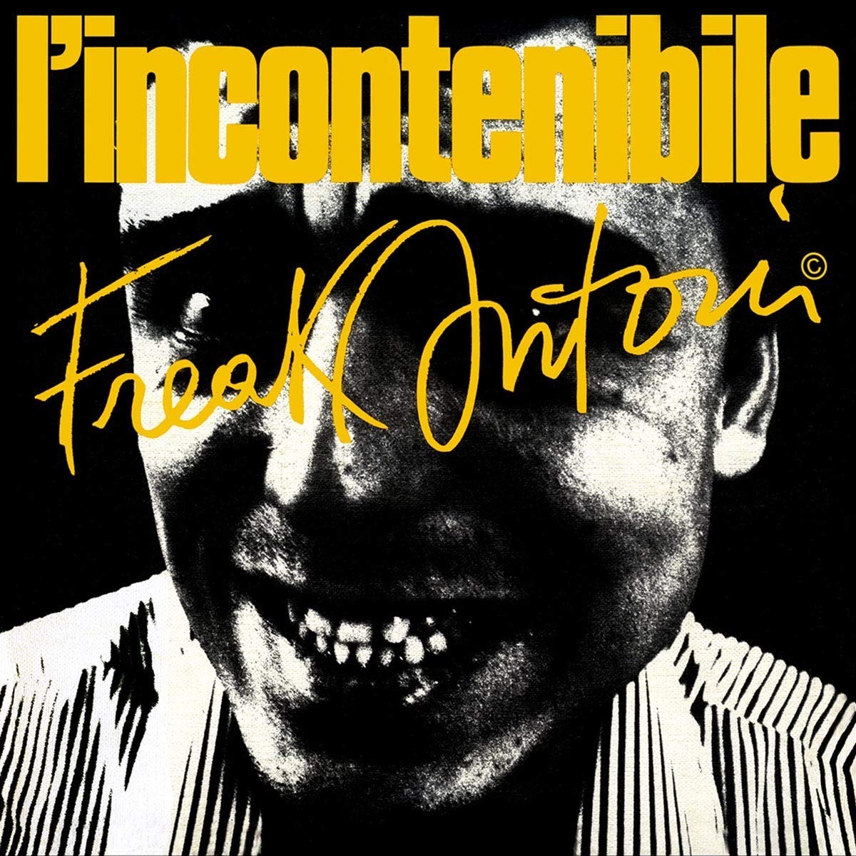 Freak Antoni - L'Incontenibile Freak Antoni (Ltd)