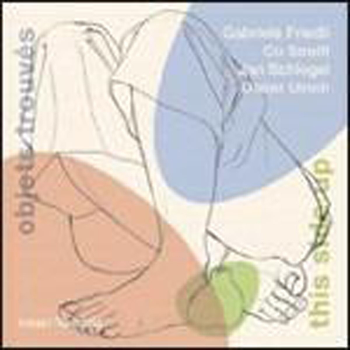 Objets Trouvés - This Side Up