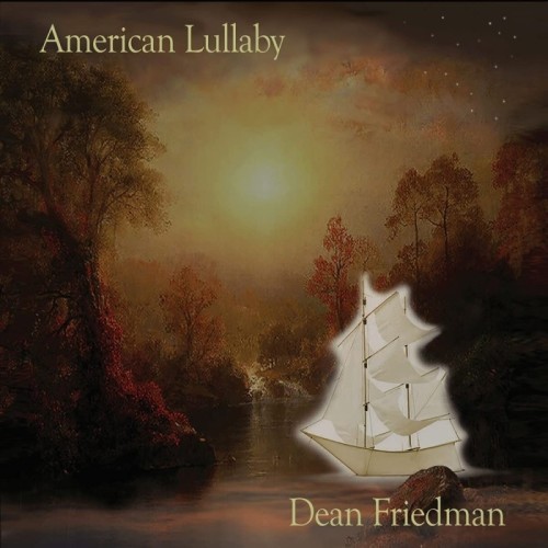 Dean Friedman - American Lullaby