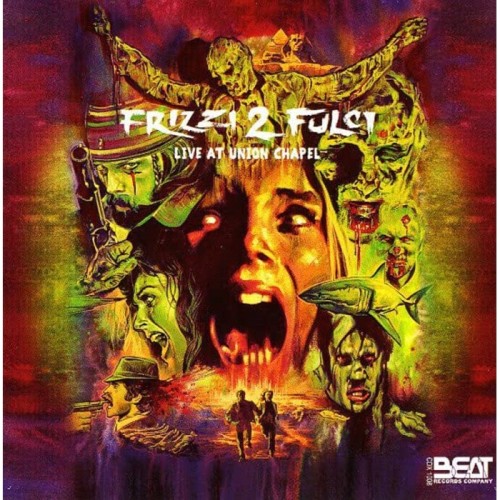 Fabio Frizzi - Frizzi 2 Fulci Live At Union Chapel
