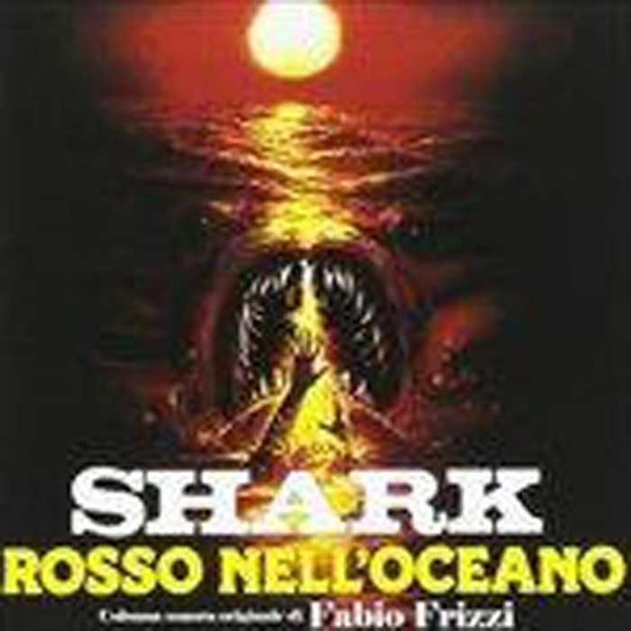 Fabio Frizzi - Shark (Rosso Nell'Oceano)