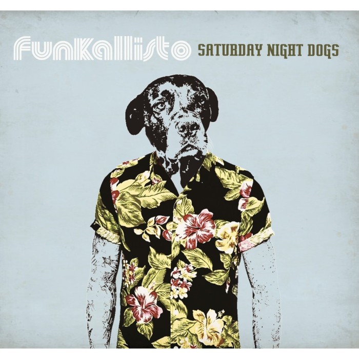 Funkallisto - Saturday Night Dogs