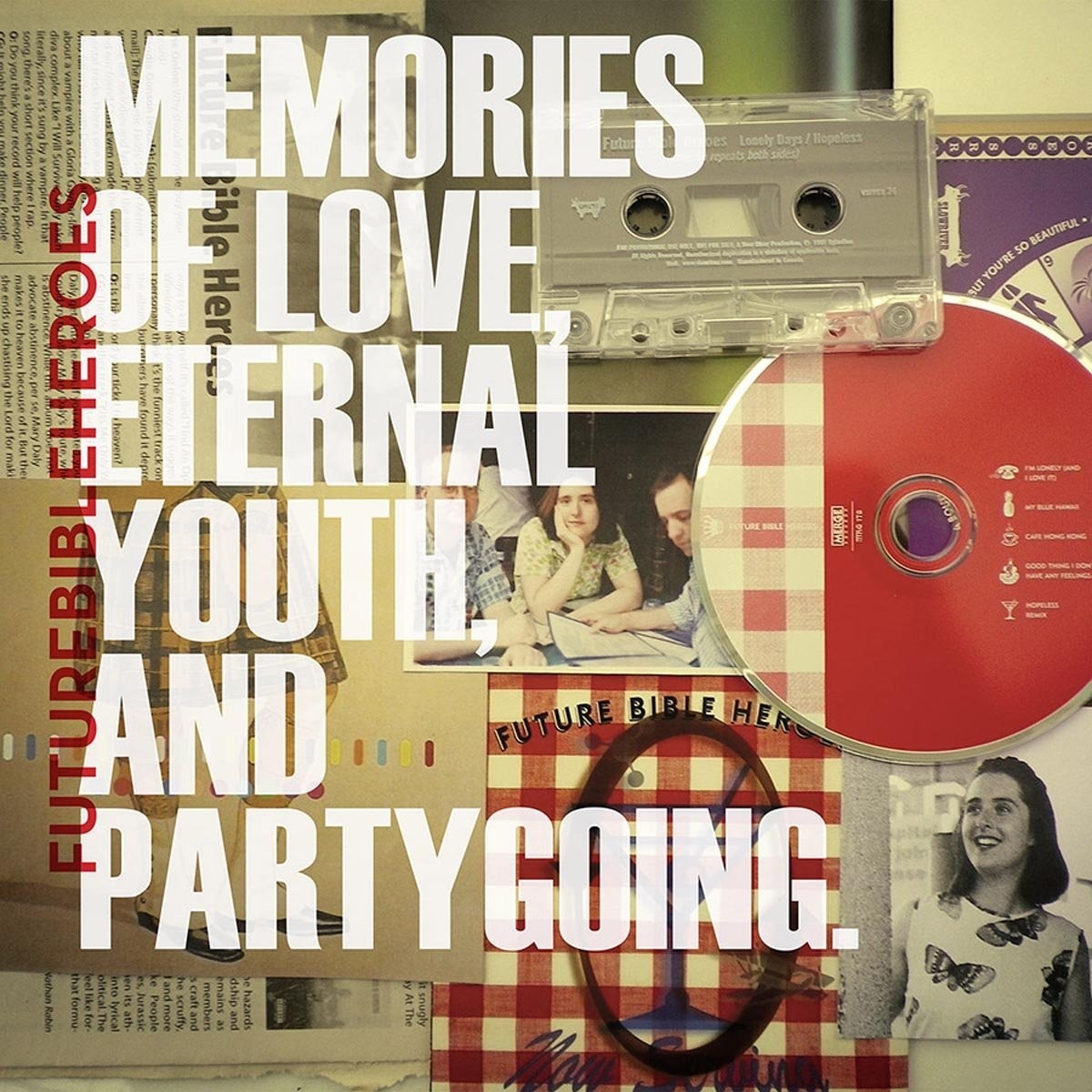 Future Bible Heroes - Memories Of Love, Eternal Youth, Partygoing (Reissue)
