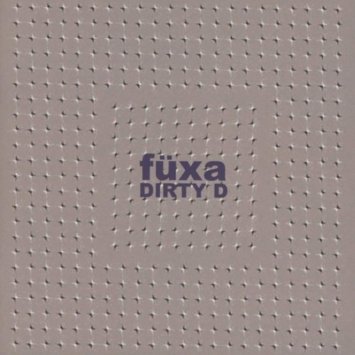 Fuxa - Dirty D