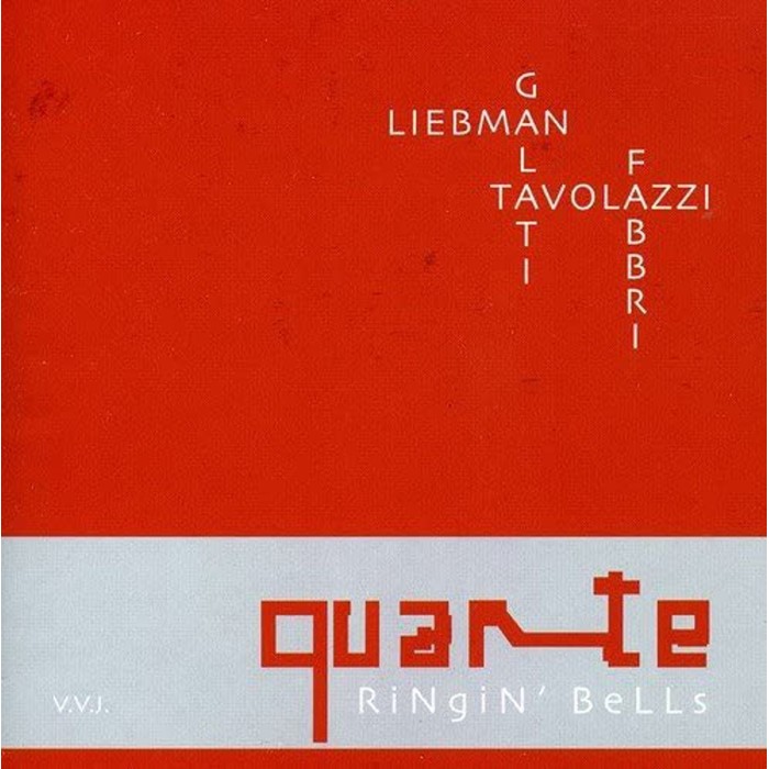 Quarte (Alessandro Galati & Dave Liebman & Ares Tavolazzi) - Quarte - Ringin Bells