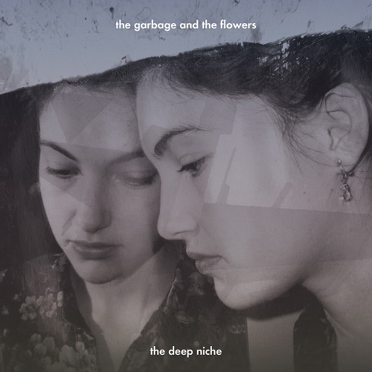 The Garbage & The Flowers - Deep Niche