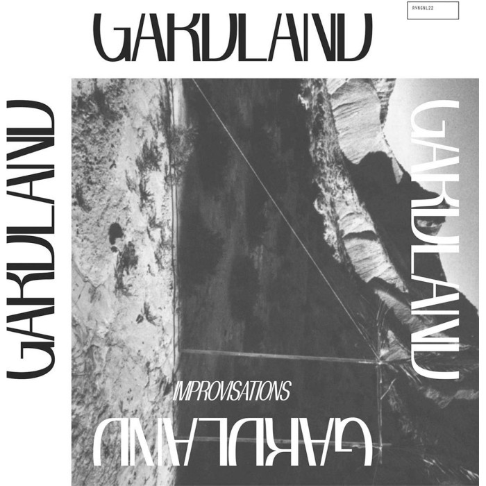 Gardland - Improvisations