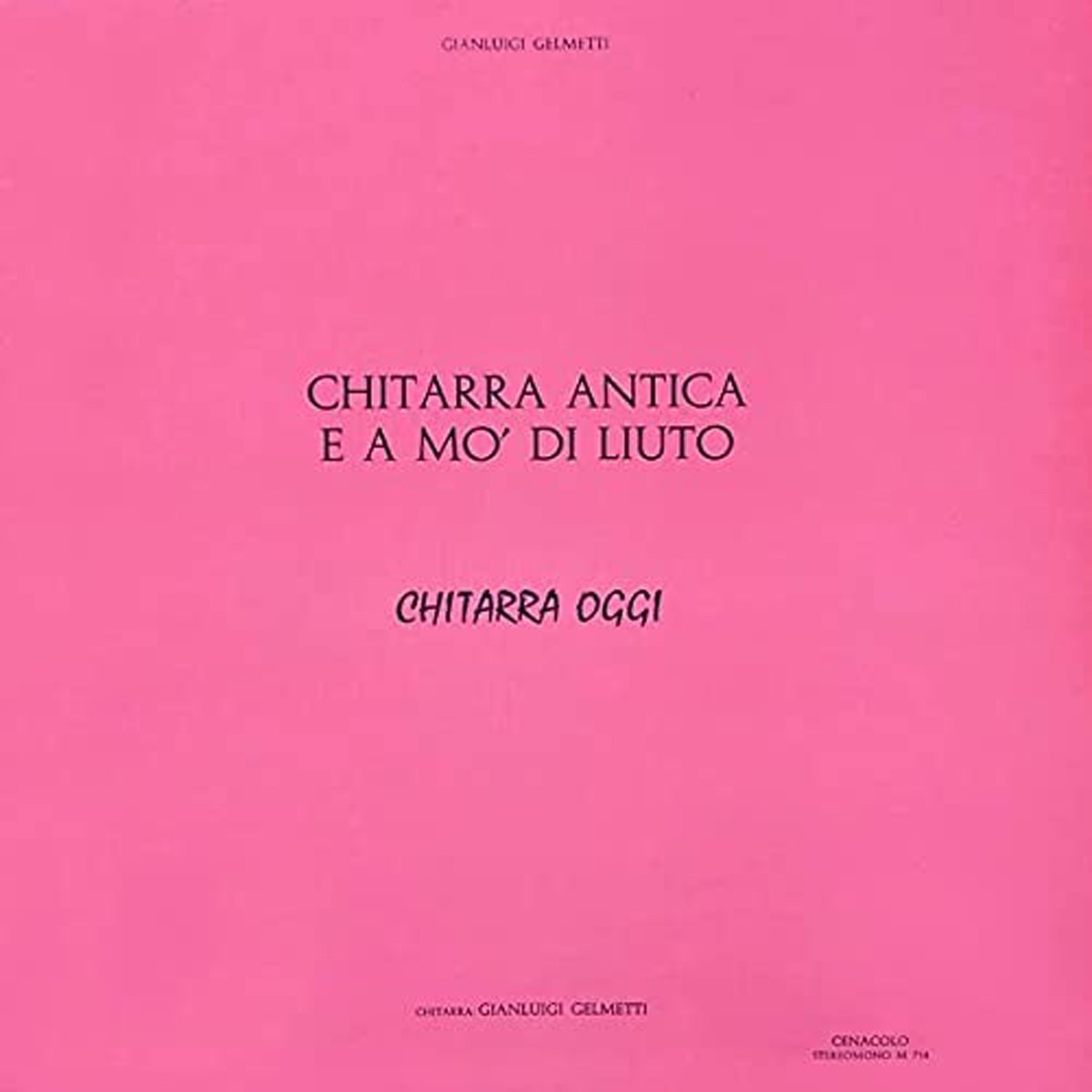 Gianluigi Gelmetti - Chitarra Antica