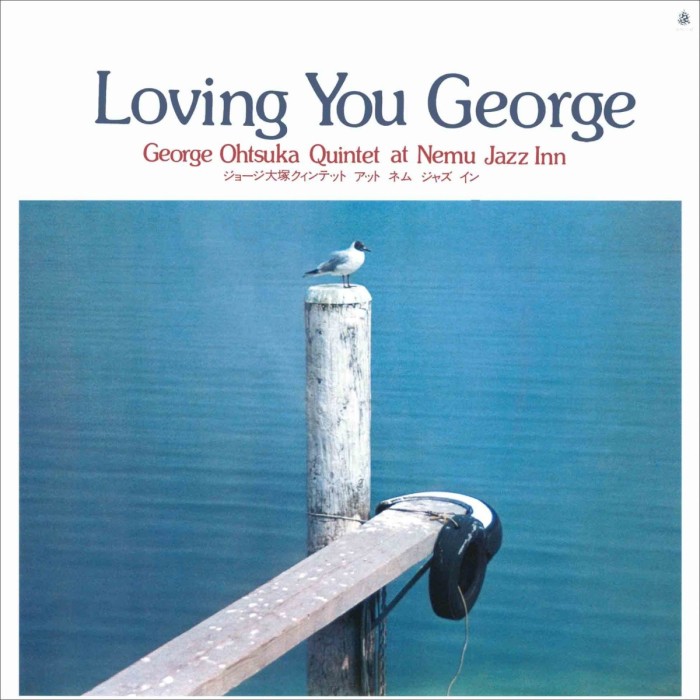 George Otsuka Quintet - Loving You George (1975)