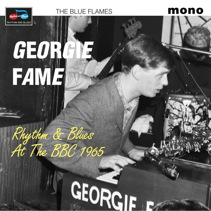 Georgie Fame & The Blue Fames - Rhythm & Blues At The Bbc 1965
