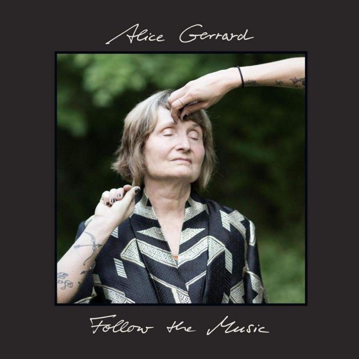 Alice Gerrard - Follow The Music