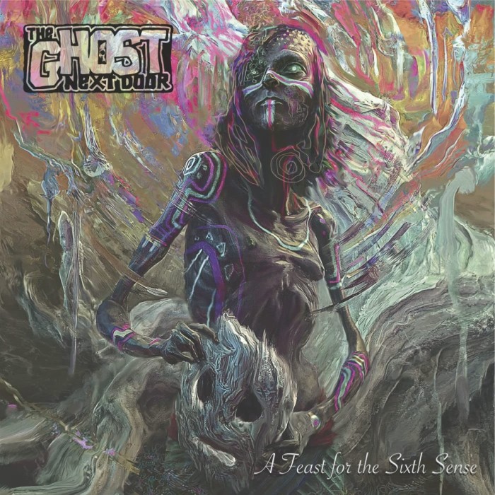 Ghost Next Door - A Feast For The Sixth Sense