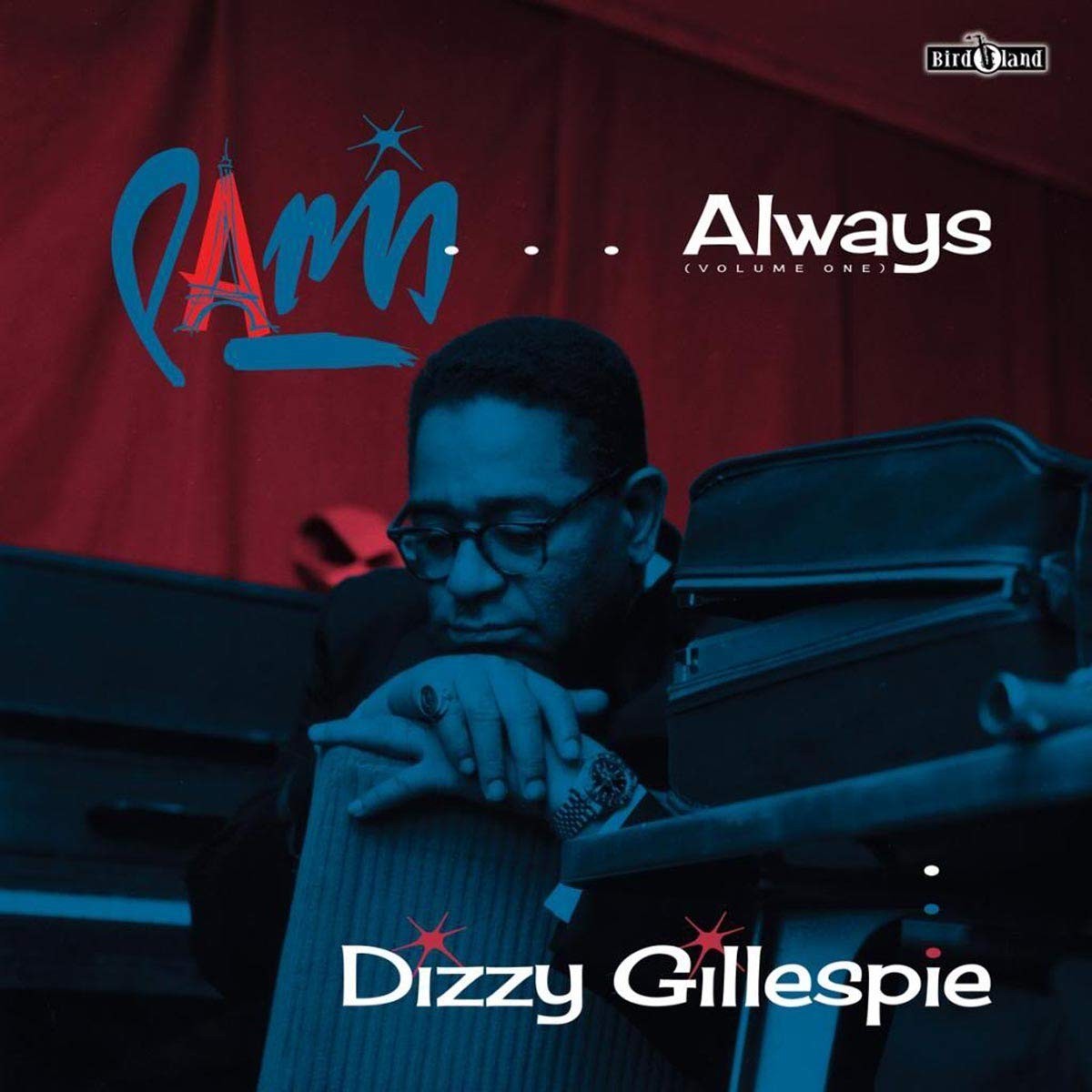 Dizzy Gillespie - Paris...Always (Volume One)