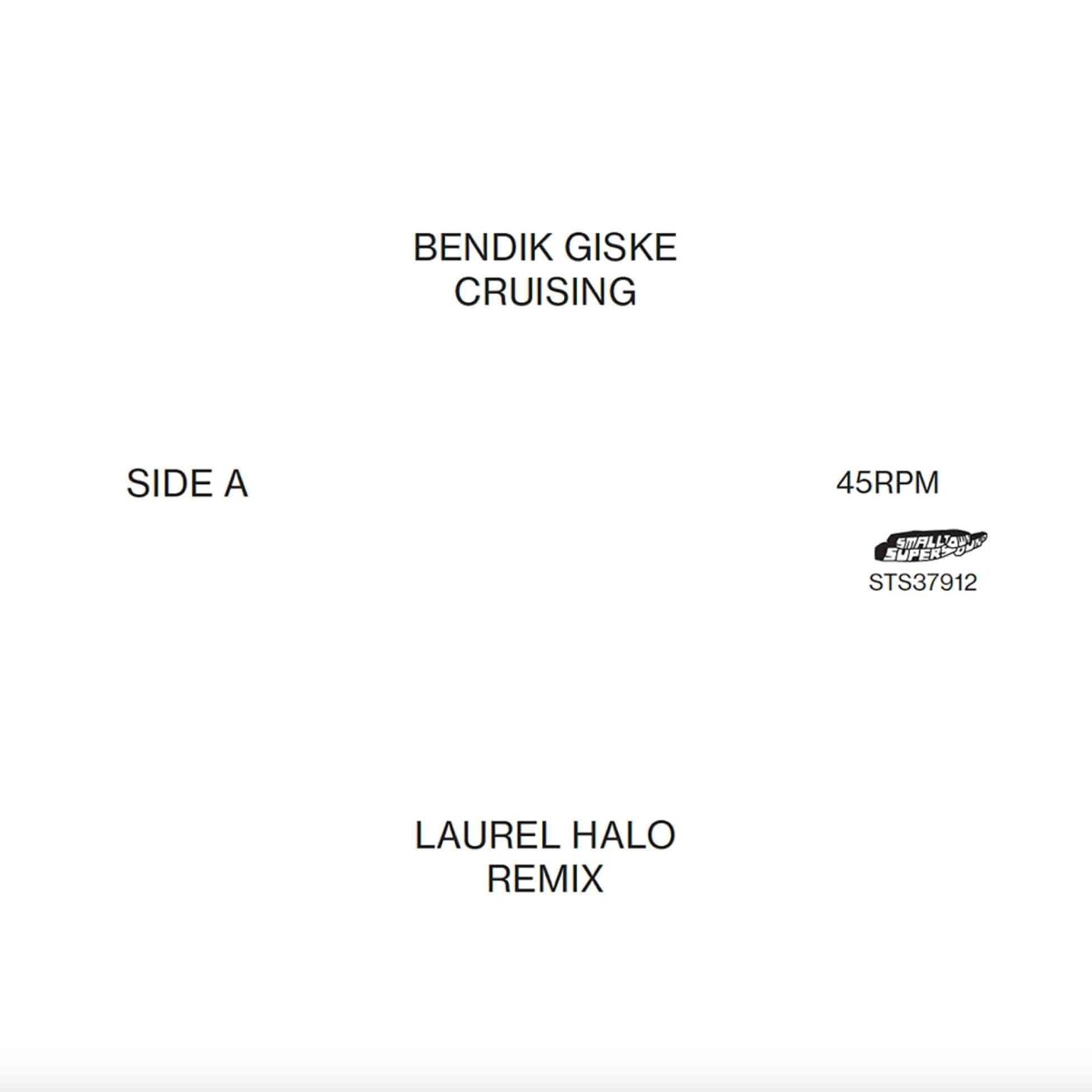 Bendik Giske - Cruising (Laurel Halo Remixes)