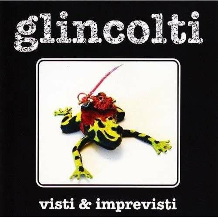 Glincolti - Visti E Imprevisti