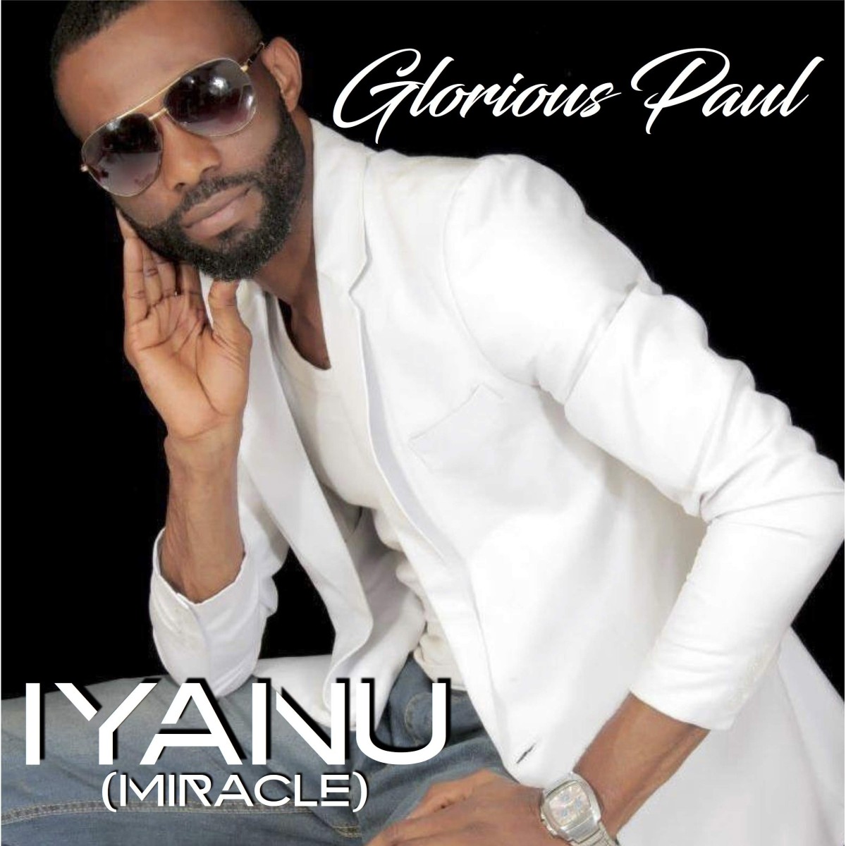 Glorious Paul - Iyanu (Miracle)