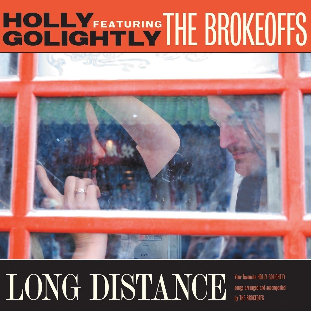Holly Golightly & The Brokeoffs - Long Distance