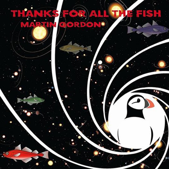 Martin Gordon - Thanks For All The Fish