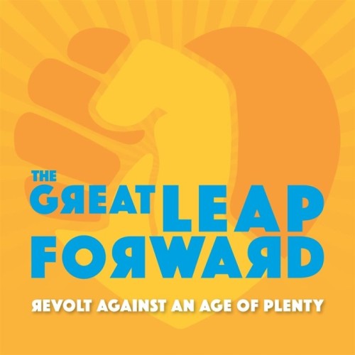 Great Leap Forward - Revolt Against An Age Of Plenty (Double Coloured Vinyl)