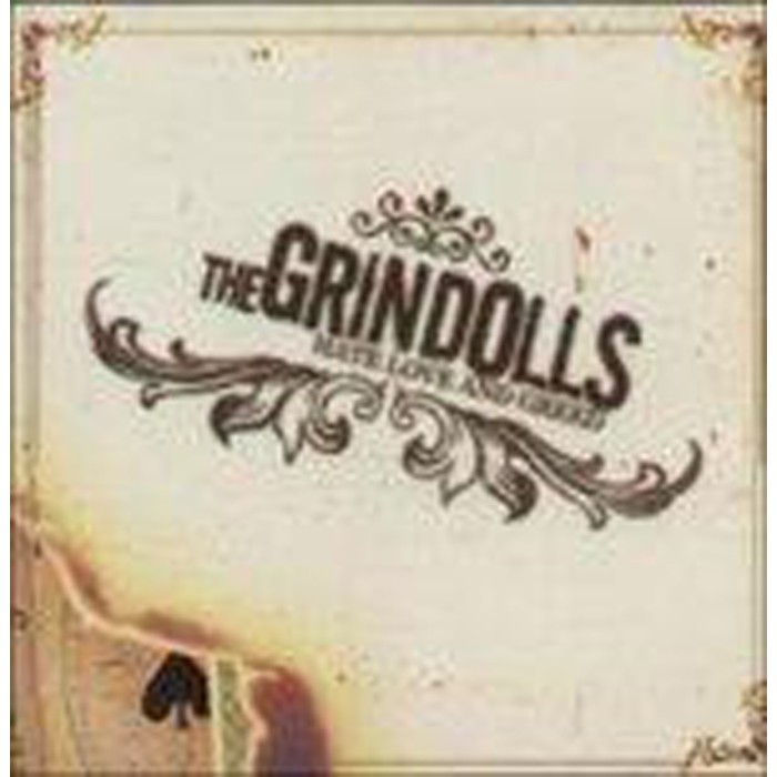 Grindolls - Hate, Love And Greed