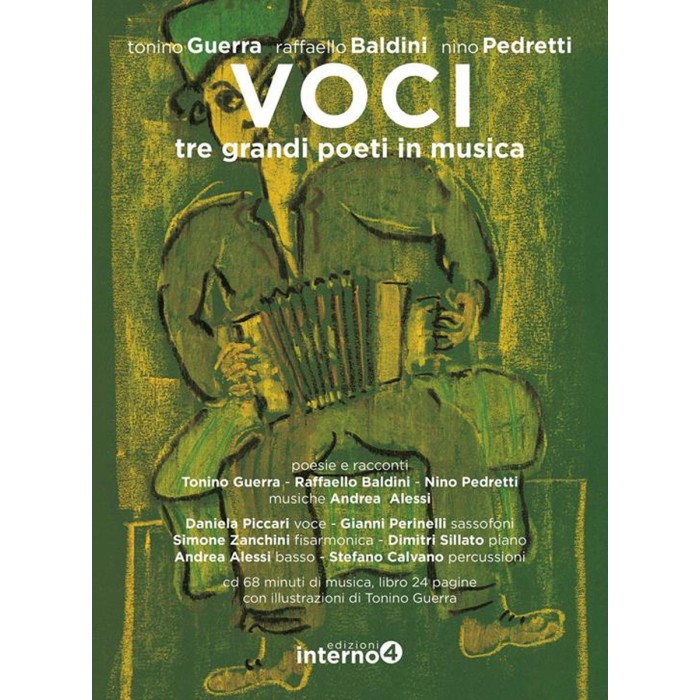Tonino Guerra & Raffaello Baldini & Nino Pedretti - Voci. Tre Grandi Poeti In Musica. Con CD Audio (Seconda Edizione)