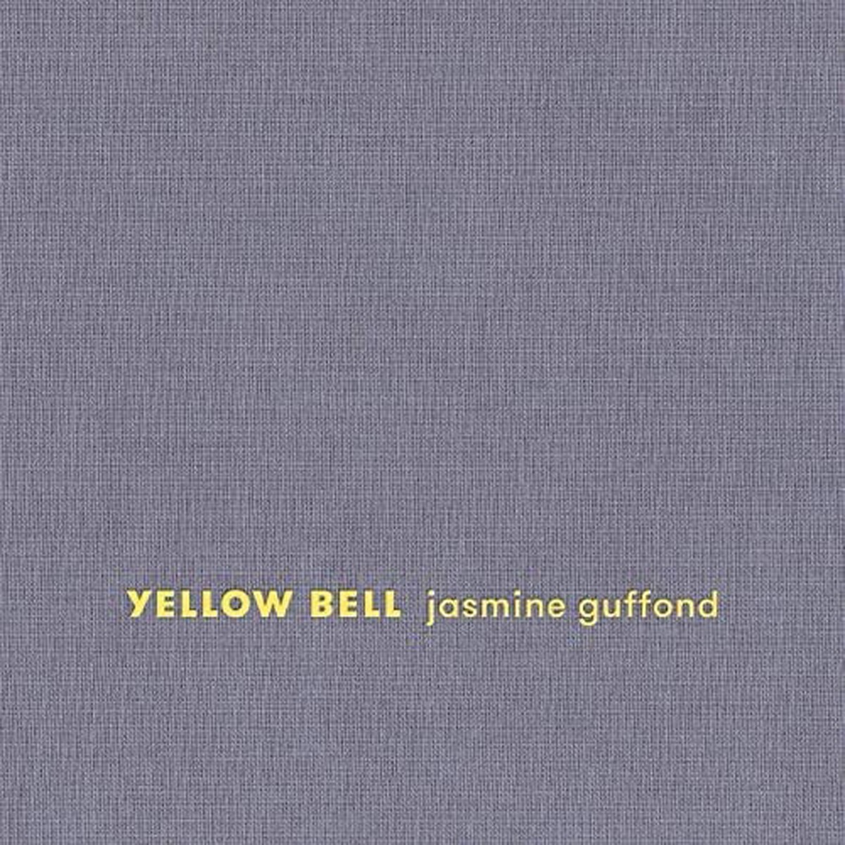 Jasmine Guffond - Yellow Bell