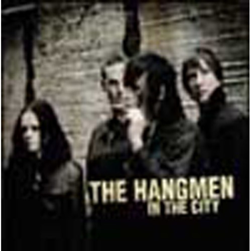 Hangmen - In The City