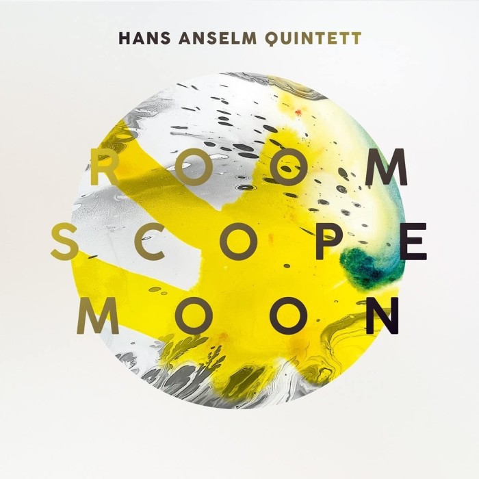 Hans Anselm Quintett - Room Scope Moon