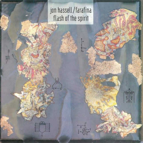 Jon Hassell & Farafina - Flash Of The Spirit