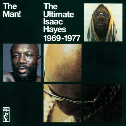 Isaac Hayes - Man! Ultimate Isaac Hayes 1969-1977