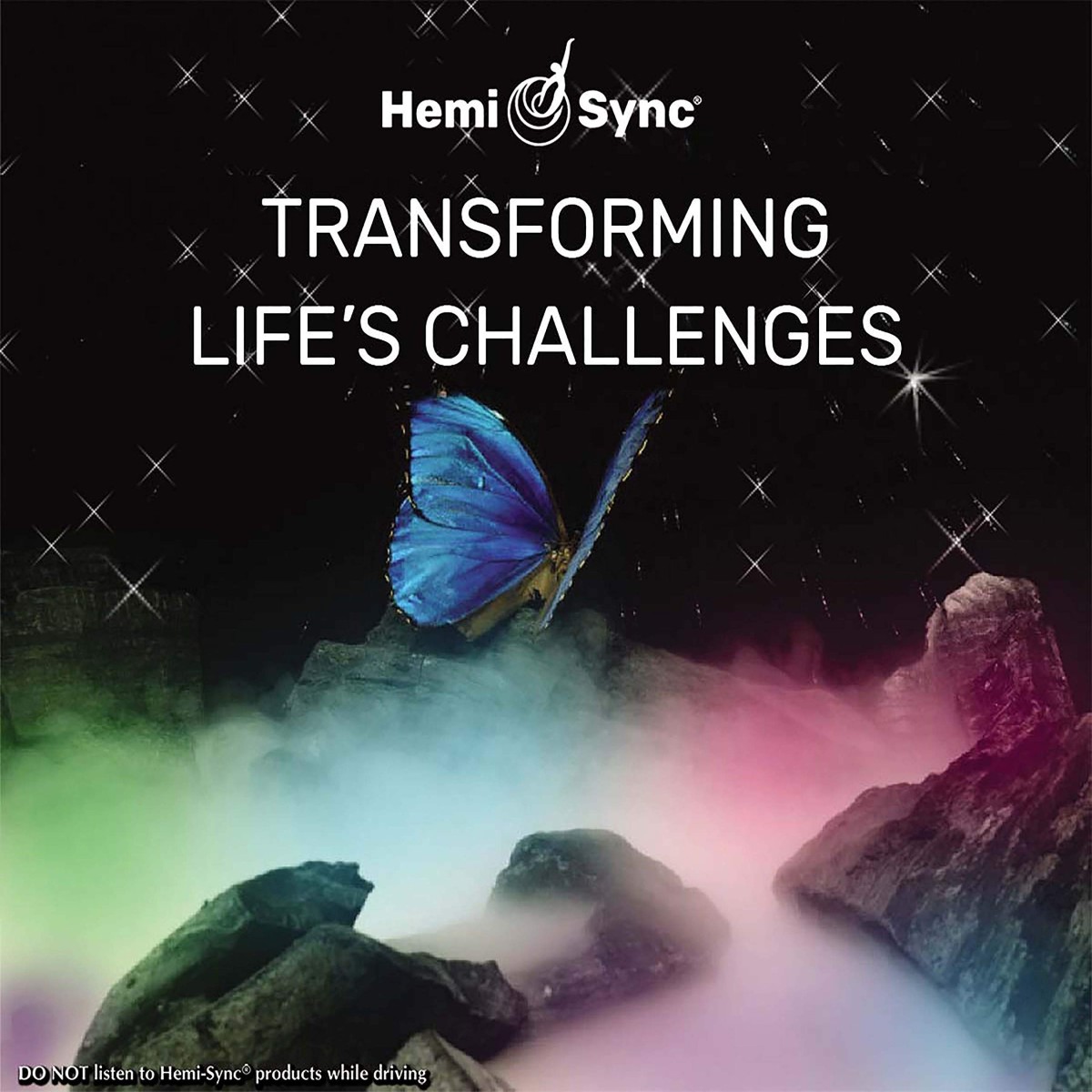 Hemi-Sync - Transforming Life's Challenges