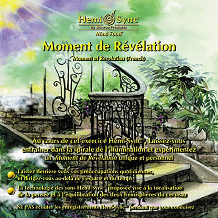 Hemi-Sync - Moment De Revelation (French Moment Of Revelation)