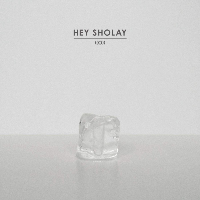 Hey Sholay - ((O))