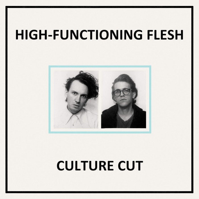 High Functioning Flesh - Culture Cut