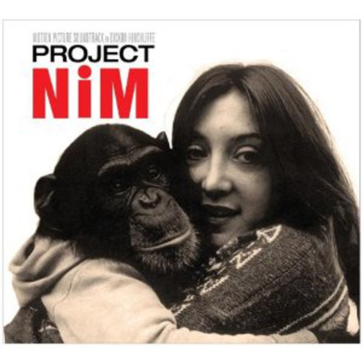 Dickon Hinchliffe - Project Nim Original Motion Picture Soundtrack