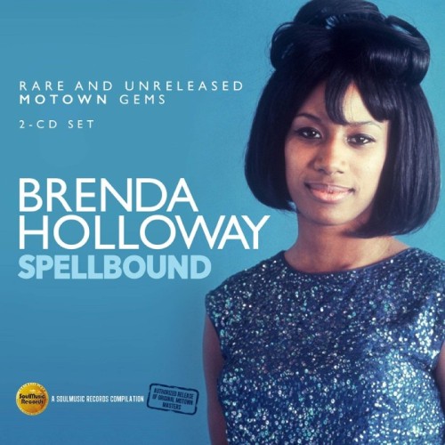 Brenda Holloway - Spellbound (Rare and Unreleased Motown Gems)