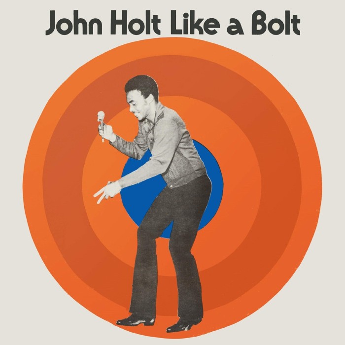 John Holt - Like A Bolt (Expanded Edition)