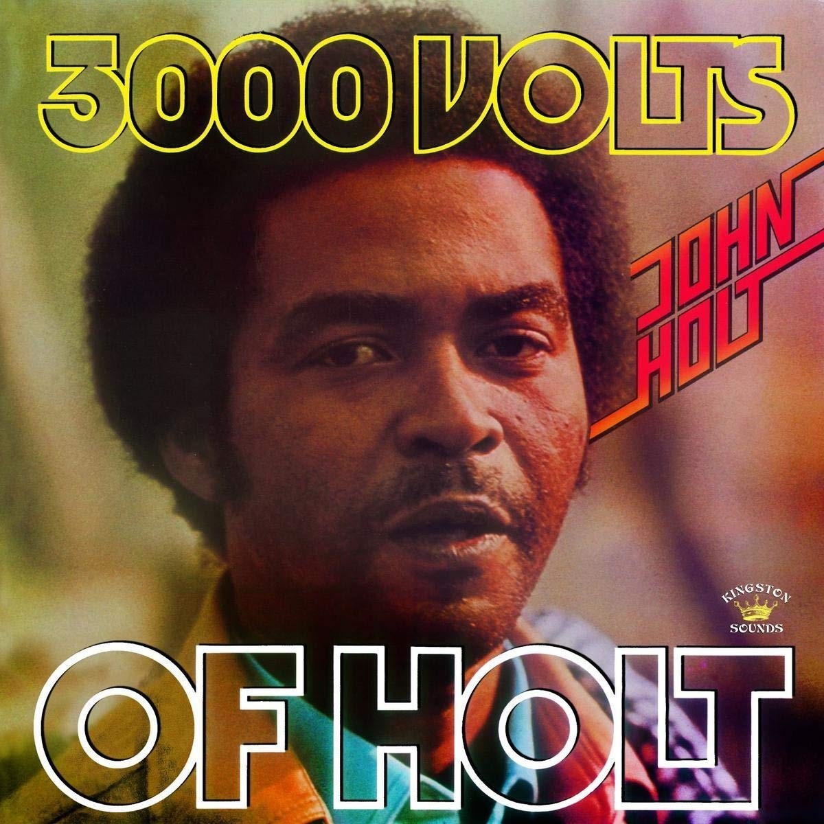 John Holt - 3000 Volts Of Holt