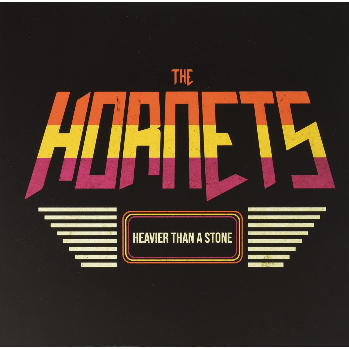 Hornets - Heavier Than A Stone