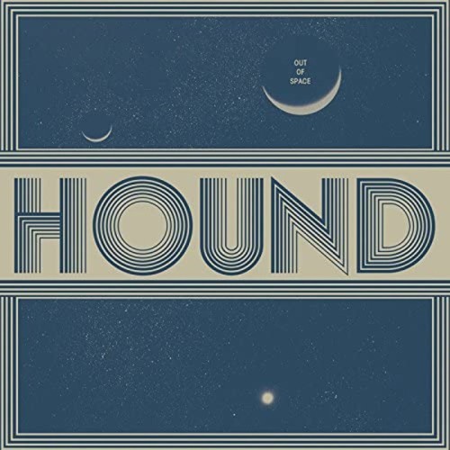 Hound - Out Of Space
