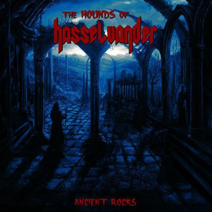 The Hounds of Hasselvander - Ancient Rocks