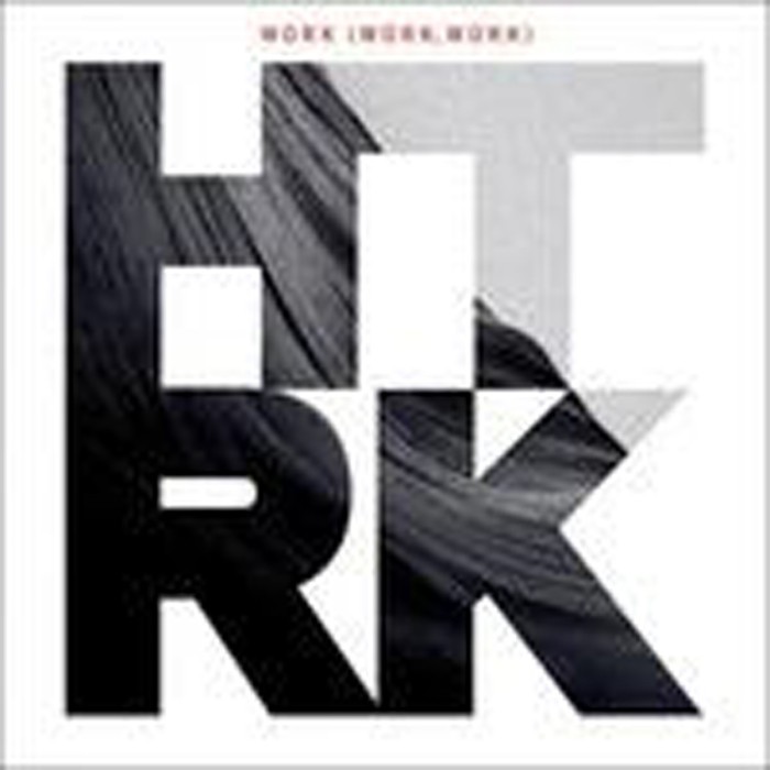 HTRK - Work (Work, Work)