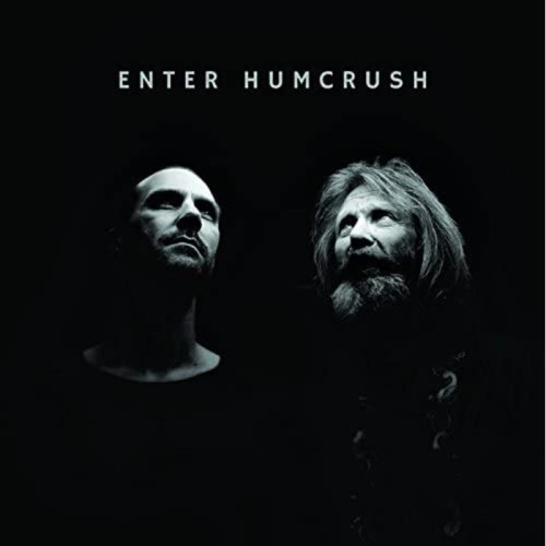 Humcrush - Enter Humcrush