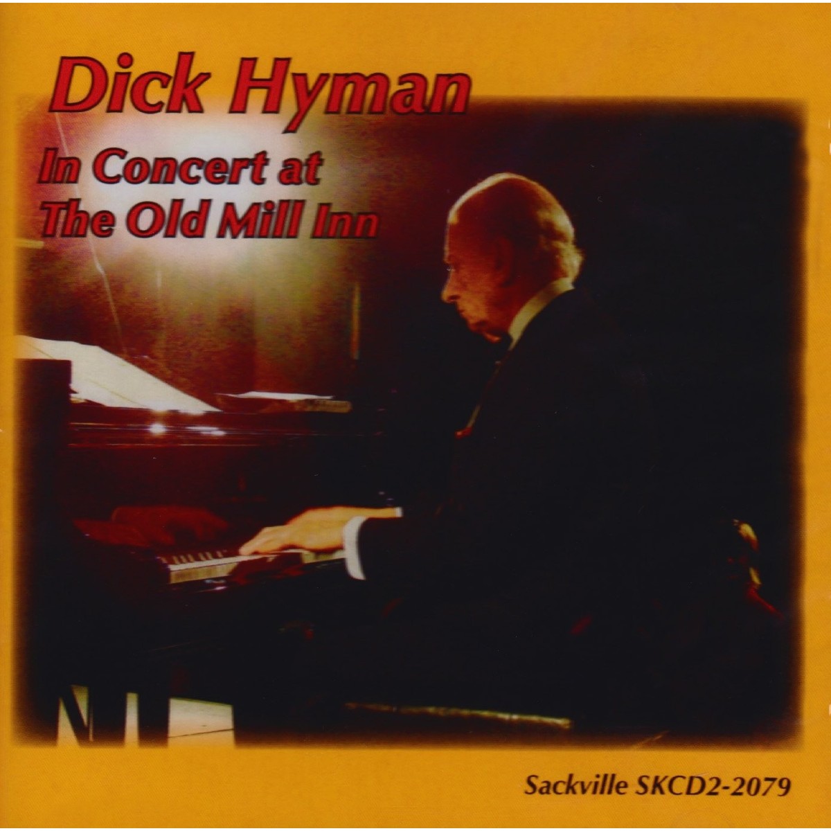 Dick Hyman - In Concert At The Old Mill Inn