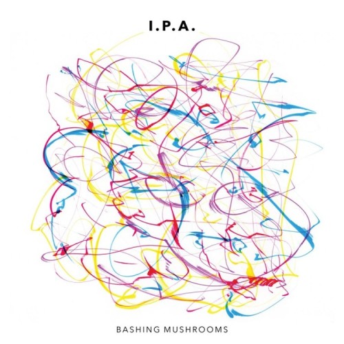 I.P.A. - Bashing Mushrooms