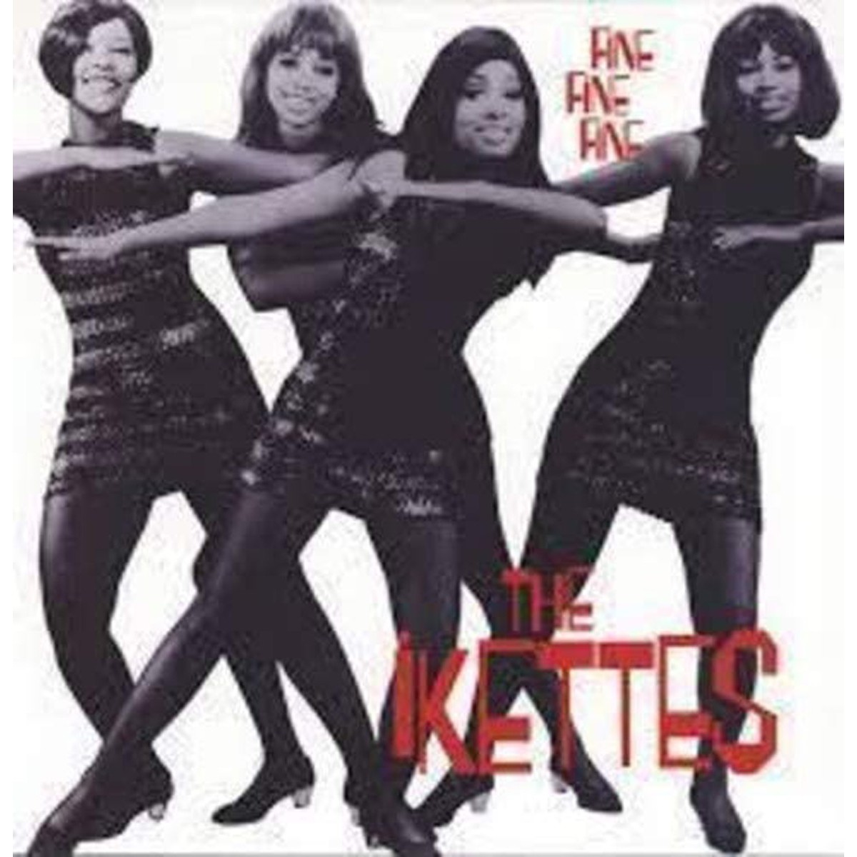 Ikettes - Fine, Fine, Fine