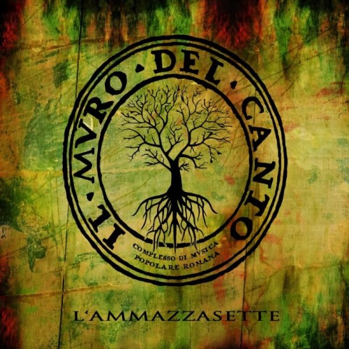 Il Muro Del Canto - L'Ammazzasette