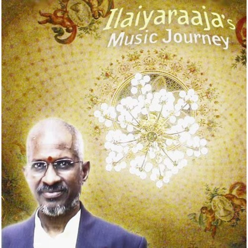 Ilaiyaraaja - Music Journey