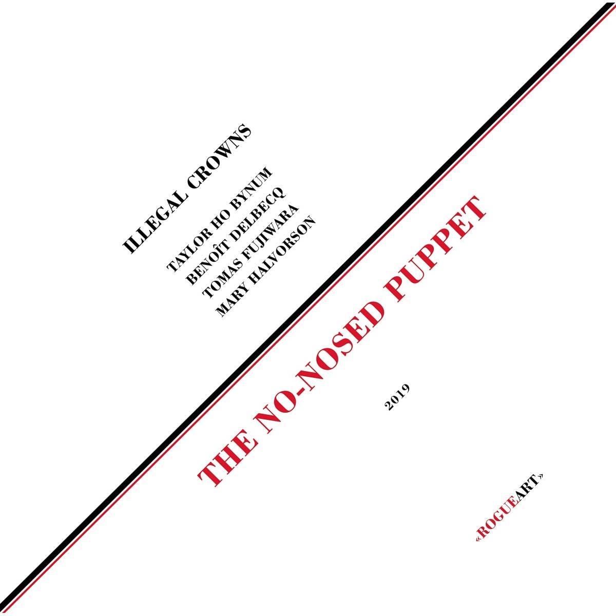 Illegal Crowns - No-Nosed Puppet