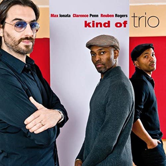 Max Ionata & Clarence Penn & Reuben Roger - Kind Of Trio